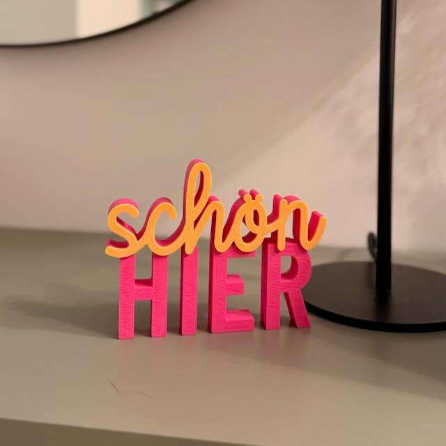 Schriftzug - schön Hier